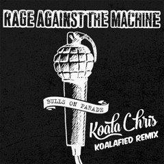 Koala Chris - Bulls On Parade ( Koalafied Remix )