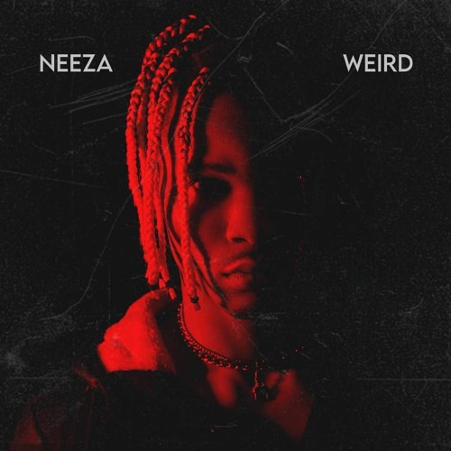 Neeza - Weird