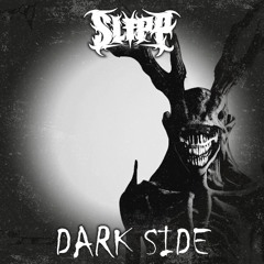 Slipp - Dark Side