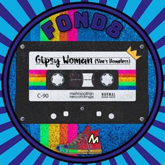 Gipsy Woman (She's Homeless) (Extended Mix)