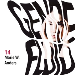 Genre Fluid 14 - Marie W. Anders
