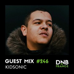 Guest Mix #246 – Kidsonic
