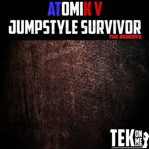 Atomik-V - Jumpstyle Survivor (B-Tox Remix)