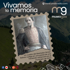 Vivamos la Memoria - Cápsula 378: Cuadro de Bolívar