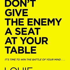 (Download PDF/Epub) Don't Give the Enemy a Seat at Your Table Study Guide: Taking Control of Your Th