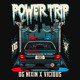 on OG NIXIN &amp; VICIOUS - POWER TRIP