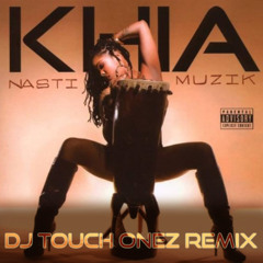 Khia - Like Me x One In a Million (DJ Touch Onez Remix)
