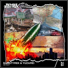 BangTymek & Yuzamei - DETROIT