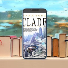 Clade, A Novel. Gratis Reading [PDF]