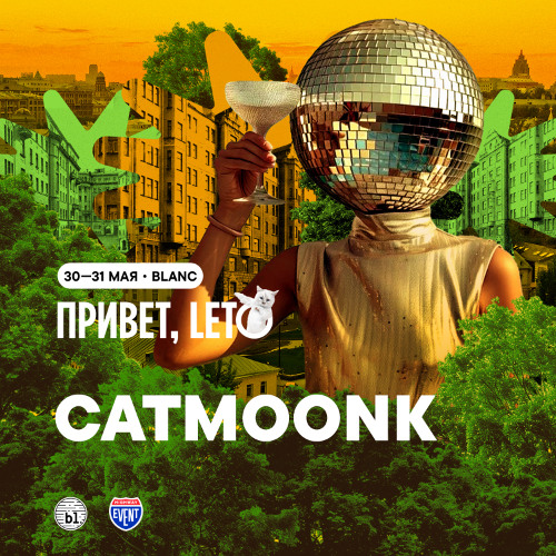 Catmoonk - ПРИВЕТ, LETO! @ BLANC 31.05.2025