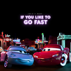JEK D X BEDØ - IF YOU LIKE TO GO FAST (FREE DL)