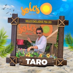 Taro @ Soles Exclusive Mix 001