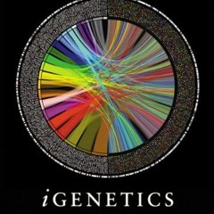 [Read] KINDLE PDF EBOOK EPUB iGenetics: A Molecular Approach by  Peter Russell ✅
