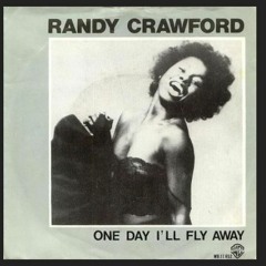 Randy Crawford - One Day I'll Fly Away