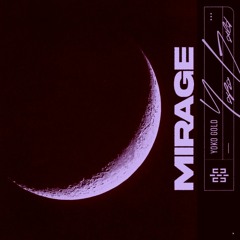 Yoko Gold — Mirage (slowed + reverb)