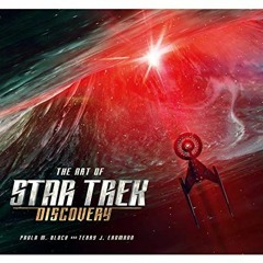View PDF The Art of Star Trek Discovery by  Paula Block &  Terry J Erdmann