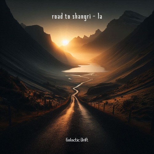 Road to Shangri - La
