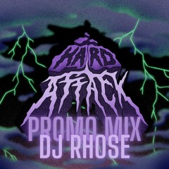 Hard Attack promo mix: DJ Rhose