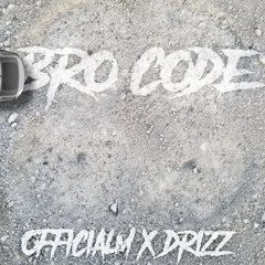 M1 bro code - OfficialM x Driz