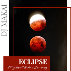Eclipse - Mystical Techno Journey