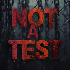 NOT A TEST