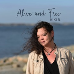 Alive And Free, original
