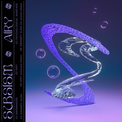Subsism 'Airy' EP Snippets | OUT ON MARCH 24TH