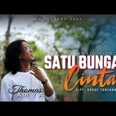 Thomas Arya - SATU BUNGA CINTA [Official Music Video]
