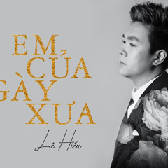 Em Của Ngày Xưa