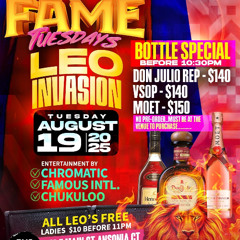 FAME TUESDAY LEO INVASION