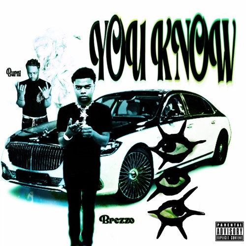 BREZZO - YOU KNOW FEAT. BURNI
