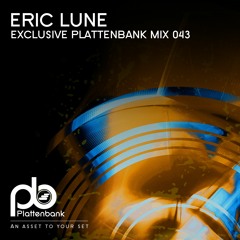BLZMIX043 Eric Lune - Exclusive Plattenbank Mix043