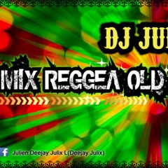 MIX REGGEA OLD by DJ JULIX.