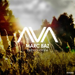 AVA363 - Marc BAZ - Eternal Sunshine *Out Now*