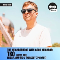 Good Neighbor presents: The Neighborhood 16 feat TKO