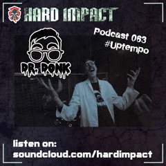 Uptempo Mix | by Dr. Donk | Februar 2023 | Hard Impact