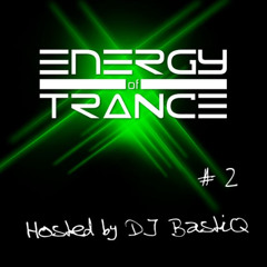 Energy of Trance 002 - by BastiQ