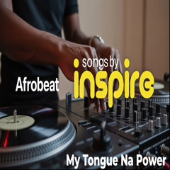My Tongue Na Power