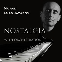 Nostalgia with Orchestration