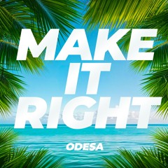 Make It Right (Tropical House Music 2024)