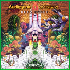 Audiosonic & Akasha - Deep Space (Original Mix) | by Sonoora Records