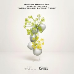 TNH Radio on SiriusXM Chill - Hessian (Guest Mix)