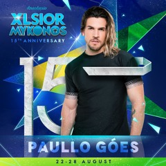 XLSIOR MYKONOS PODCAST 2024 By DJ PAULLO GÓES