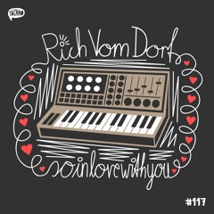 Rich Vom Dorf - So In Love With You (TAECH117)