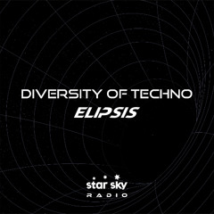 Diversity Of Techno l ELIPSIS l Star Sky Radio