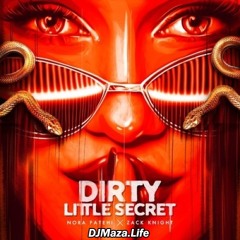 Dirty Little Secret - Zack Knight-(DJMaza)