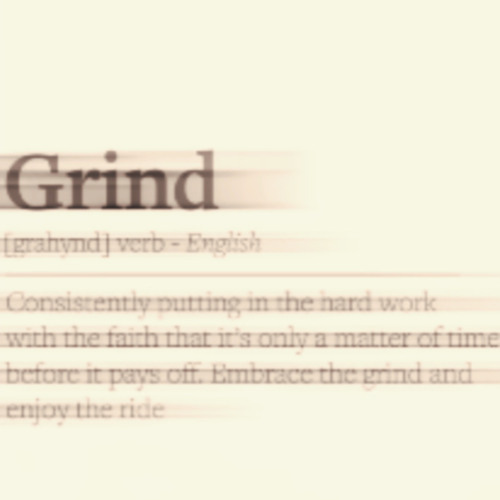 Grind to the End