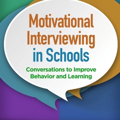 ✔ EPUB ✔ Motivational Interviewing in Schools: Conversations to Improv