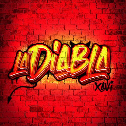 Xavi - La Diabla (C Futego Remix)