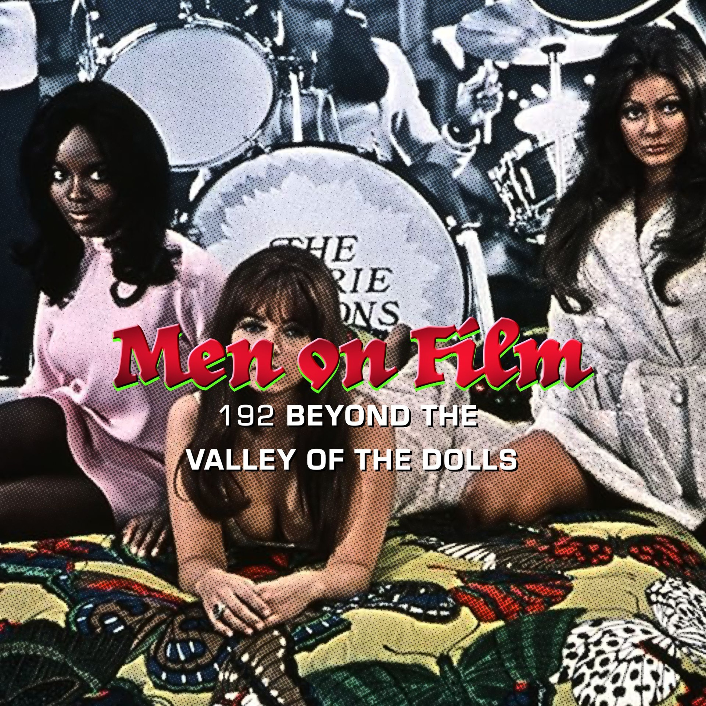 192 - Beyond The Valley Of The Dolls (1970) Listener Request #2 episode artwork